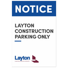 Layton Construction Parking Only