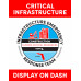 Critical Infrastructure - Dashboard Sign Critical Infrastructure - Dashboard Sign