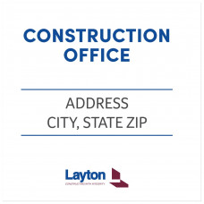 Construction Office Sign (36" x 36" sign)