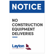 No Construction Equipment Deliveries