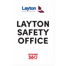 Layton Safety Office Sign (24" x 36" sign)